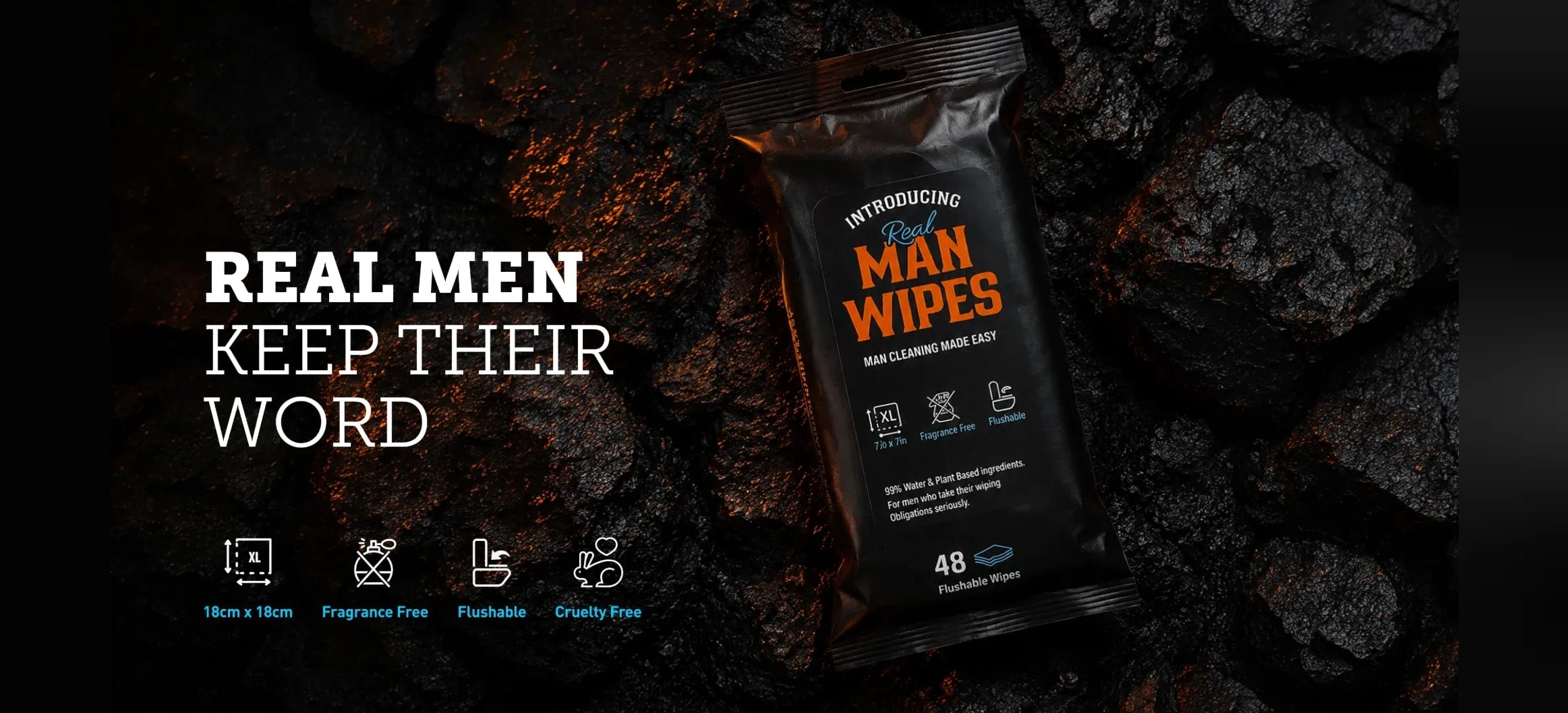 Real men keep their word — Real Man Wipes pack on burnt coal
