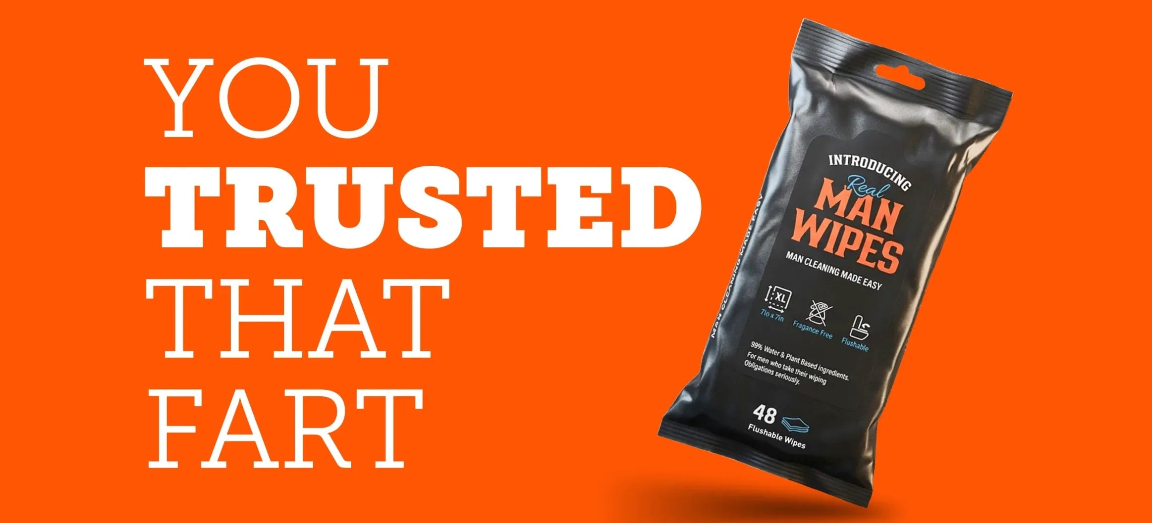You trusted that fart — Real Man Wipes pack on orange